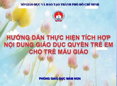 Hướng dẫn thực hiện tích hợp nội dung giáo dục quyền trẻ em cho trẻ mẫu giáo