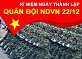 Mừng Ngày Thành Lập Quân đội Nhân dân Việt Nam 22/12