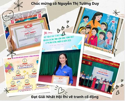 🎨Chúc mừng cô Nguyễn Thị Tường Duy đã đạt Giải Nhất Hội thi vẽ tranh cổ động do Phường Gia Định tổ chức và trao giải